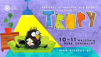 „Tropy” w Olsztynie. Trwa festiwal literatury dla dzieci i młodzieży